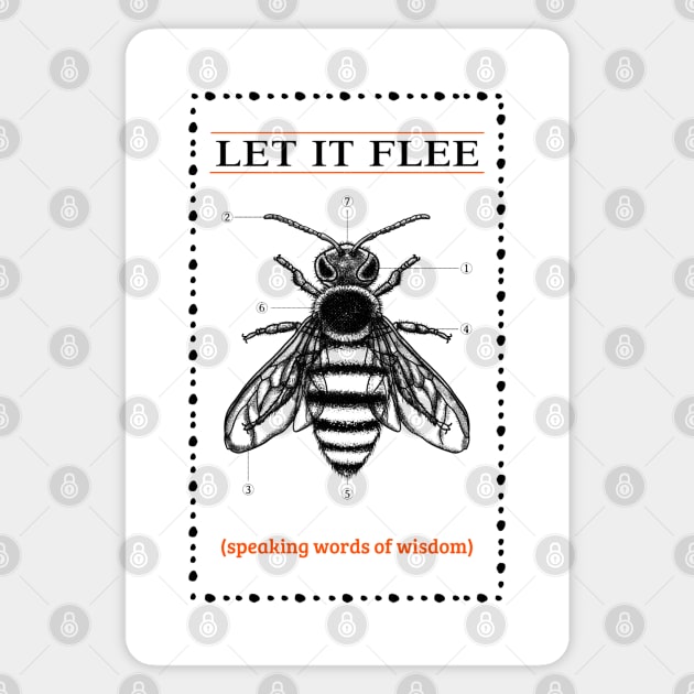 LET IT FLEE Magnet by REG
